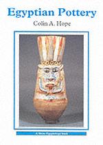 Egyptian Pottery (Shire Egyptology) （2ND）