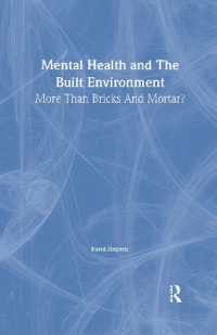 Mental Health and the Built Environment : More than Bricks and Mortar?