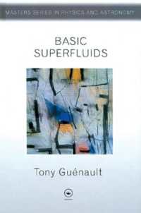 Basic Superfluids (Master's Series in Physics and Astronomy)