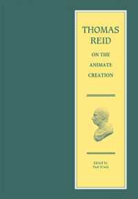 Thomas Reid on the Animate Creation : Papers Relating to the Life Sciences (The Edinburgh Edition of Thomas Reid)