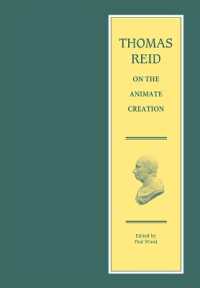 Thomas Reid on the Animate Creation : Papers Relating to the Life Sciences (The Edinburgh Edition of Thomas Reid)