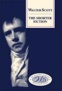 スコット短編小説集<br>The Shorter Fiction (Edinburgh Edition of the Waverley Novels)