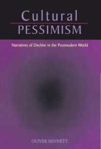 ポストモダンにおける没落のナラティヴ<br>Cultural Pessimism : Narratives of Decline in the Postmodern World