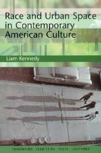 Race and Urban Space in Contemporary American Culture (Tendencies: Identities, Texts, Cultures)