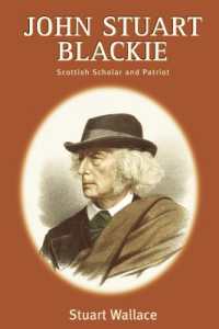 スコットランドの代表的知識人ブラッキー伝<br>John Stuart Blackie : Scottish Scholar and Patriot