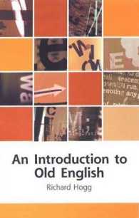 古英語入門<br>An Introduction to Old English (Edinburgh Textbooks on the English Language)