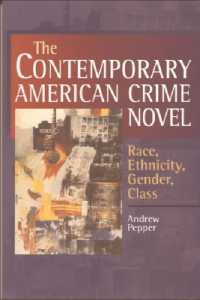 The Contemporary American Crime Novel : Race, Ethnicity, Gender, Class