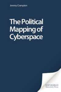 サイバースペースの政治学<br>The Political Mapping of Cyberspace : Cartography, Communication and Power