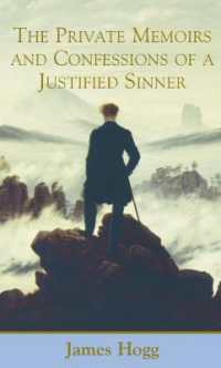 The Private Memoirs and Confessions of a Justified Sinner (The Collected Works of James Hogg)