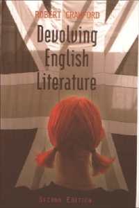 クロフォード著／委譲の英国文学（第２版）<br>Devolving English Literature （2ND）