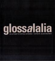 最新批評事典キーワード<br>Glossalalia : An Alphabet of Critical Keywords