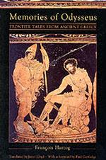 Memories of Odysseus : Frontier Tales from Ancient Greece