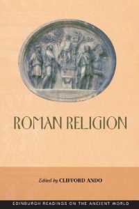 ローマ宗教読本<br>Roman Religion (Edinburgh Readings on the Ancient World)