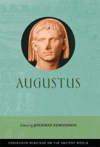 アウグストゥス読本<br>Augustus (Edinburgh Readings on the Ancient World)