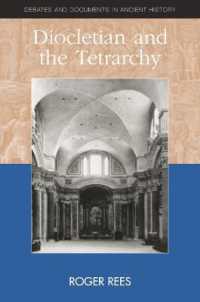 Diocletian and the Tetrarchy (Debates and Documents in Ancient History)