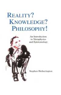 形而上学・認識論入門<br>Reality? Knowledge? Philosophy! : An Introduction to Metaphysics and Epistemology