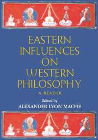 西洋哲学への東洋の影響：マルブランシュからハイデガーまで：読本<br>Eastern Influences on Western Philosophy : A Reader