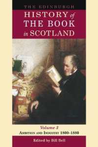 エジンバラ版スコットランド書物史　第３巻：野望と産業1800-1880年<br>The Edinburgh History of the Book in Scotland, Volume 3: Ambition and Industry 18001880