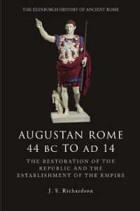 アウグストゥス時代のローマ<br>Augustan Rome 44 BC to AD 14 : The Restoration of the Republic and the Establishment of the Empire