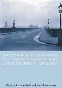 エジンバラ版２０世紀英語文学必携<br>The Edinburgh Companion to Twentieth-century Literatures in English