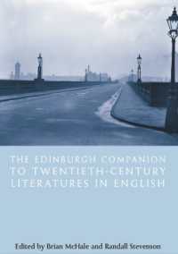 エジンバラ版２０世紀英語文学必携<br>The Edinburgh Companion to Twentieth-Century Literatures in English