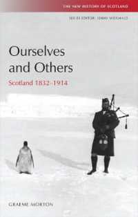Ourselves and Others : Scotland 1832-1914 （2ND）