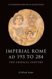 Imperial Rome AD 193 to 284 : The Critical Century
