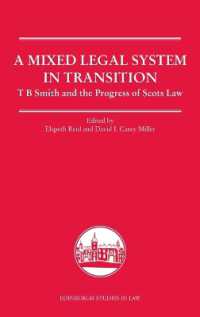 過渡期の混合法体系：Ｔ．Ｂ．スミスとスコットランド法<br>A Mixed Legal System in Transition : T. B. Smith and the Progress of Scots Law