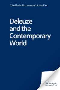 ドゥルーズと現代世界<br>Deleuze and the Contemporary World (Deleuze Connections)