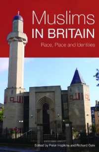 英国におけるムスリム：人種、場所とアイデンティティ<br>Muslims in Britain : Race, Place and Identities