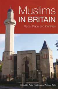 英国におけるムスリム：人種、場所とアイデンティティ<br>Muslims in Britain : Race, Place and Identities