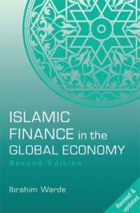 グローバル経済におけるイスラム金融（第２版）<br>Islamic Finance in the Global Economy （2ND）