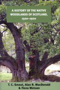スコットランド原生林史1500-1920年<br>A History of the Native Woodlands of Scotland, 1500-1920