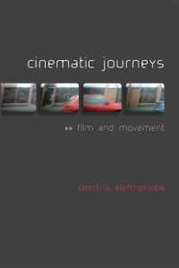Cinematic Journeys : Film and Movement