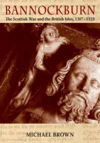 Bannockburn : The Scottish War and the British Isles 1307-1323