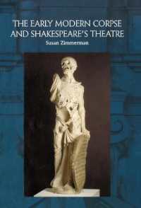 近代初期の死体とシェイクスピア演劇<br>The Early Modern Corpse and Shakespeare's Theatre