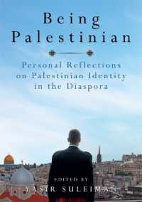 Being Palestinian : Personal Reflections on Palestinian Identity in the Diaspora