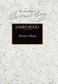 Memoir of Burns (The Collected Works of James Hogg) -- Hardback