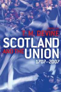 スコットランドと連合1707-2007年<br>Scotland and the Union 1707-2007