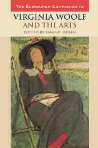 エジンバラ版　ヴァージニア・ウルフと諸芸術必携<br>The Edinburgh Companion to Virginia Woolf and the Arts