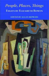 エリザベス・ボウエン評論集<br>People, Places, Things - Essays by Elizabeth Bowen