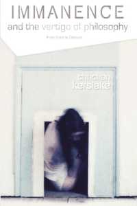 洋書 Immanence and the Vertigo of Philosophy 洋書 Immanence and the Vertigo of Philosophy 9780748635900_2.jpg