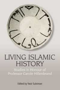 Living Islamic History : Studies in Honour of Professor Carole Hillenbrand