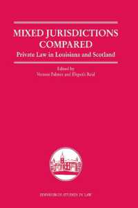 混合法域の比較：ルイジアナとスコットランド<br>Mixed Jurisdictions Compared : Private Law in Louisiana and Scotland