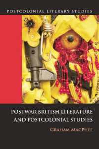 Postwar British Literature and Postcolonial Studies (Postcolonial Literary Studies)