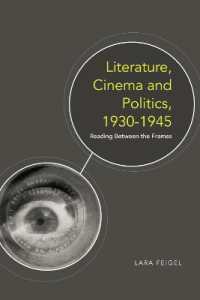 文学、映画と政治1930-1945年<br>Literature, Cinema and Politics 1930-1945 : Reading between the Frames