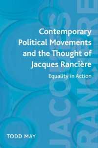 現代の政治運動とジャック・ランシエールの思想<br>Contemporary Political Movements and the Thought of Jacques Rancière : Equality in Action