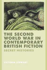 The Second World War in Contemporary British Fiction : Secret Histories