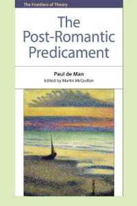 ポール・ド・マン未集成コレクション「ポスト・ロマン主義の状況」<br>The Post-Romantic Predicament