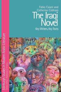 The Iraqi Novel : Key Writers, Key Texts